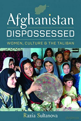 Afghanistan Dispossessed - Razia Sultanova [KSIĄŻKA]