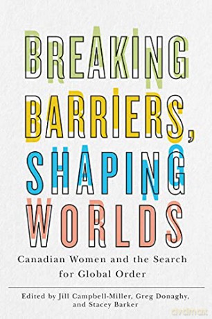Breaking Barriers Shaping Worlds - Jil Campbell-Miller [KSIĄŻKA]