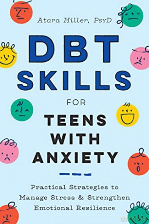 Dbt Skills For Teens With Anxiety - Atara Hiller [KSIĄŻKA]