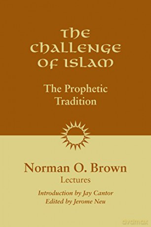 The Challenge Of Islam - Norman O. Brown [KSIĄŻKA]