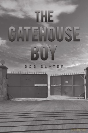 Gatehouse Boy - Bob Slater [KSIĄŻKA]