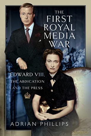 First Royal Media War - Adrian Phillips [KSIĄŻKA]