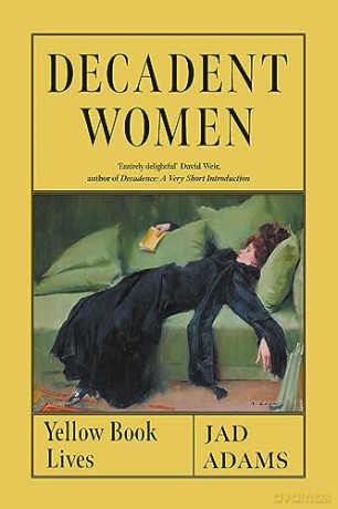 Decadent Women - Jad Adams [KSIĄŻKA]