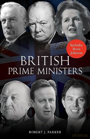 British Prime Ministers - Robert Parker [KSIĄŻKA]