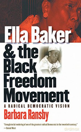 Ella Baker And The Black Freedom Movemen - Unknown [KSIĄŻKA]