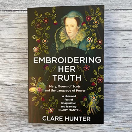 Embroidering Her Truth - Clare Hunter [KSIĄŻKA]
