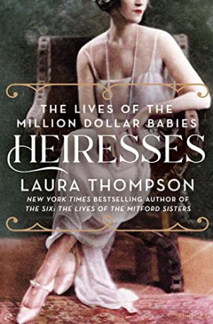 Heiresses - Laura Thompson [KSIĄŻKA]