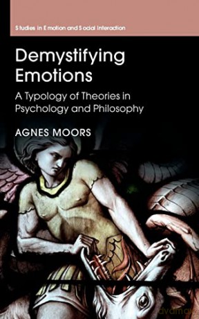 Demystifying Emotions - Agnes Moors [KSIĄŻKA]