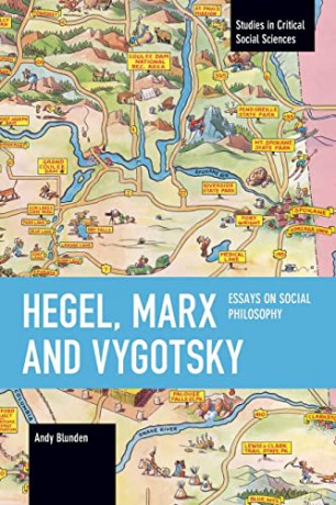 Hegel Marx And Vygotsky - Andy Blunden [KSIĄŻKA]