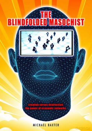 Blindfolded Masochist - Michael Baxter [KSIĄŻKA]