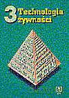 Technologia żywności. Podręcznik cz.3 - Jarczyk Andrzej [KSIĄŻKA]