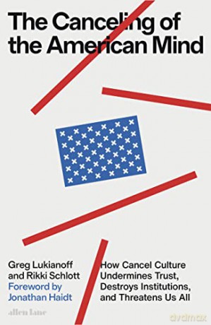 Canceling Of The American Mind - Greg Lukianoff [KSIĄŻKA]
