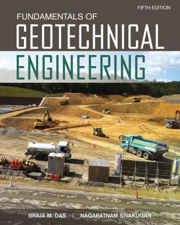 Fundamentals Of Geotechnical Engineering - Das [KSIĄŻKA]