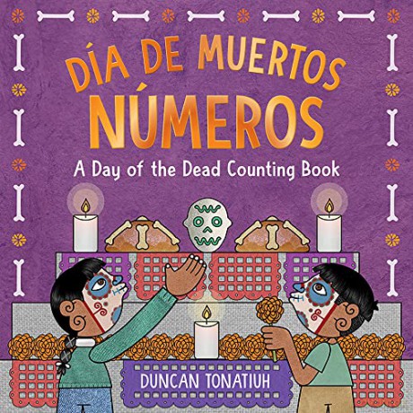 Dia De Muertos Numeros - Duncan Tonatiuh [KSIĄŻKA]