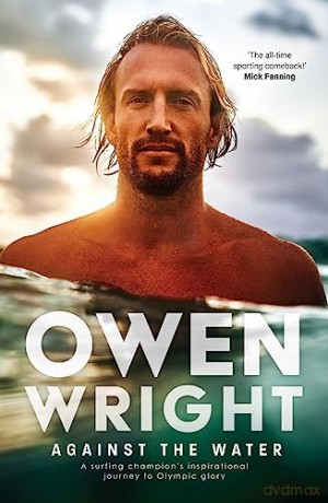 Against The Water Tr - Owen Wright [KSIĄŻKA]
