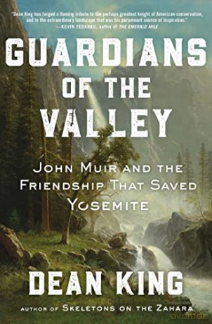 Guardians Of The Valley - Dean King [KSIĄŻKA]