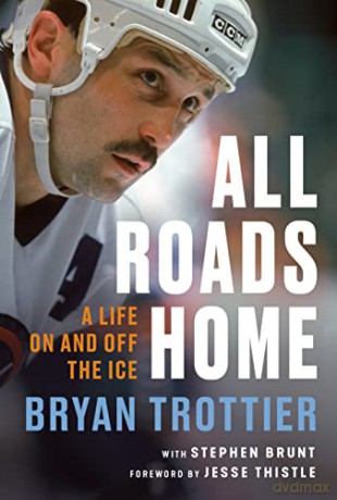 All Roads Home - Bryan Trottier [KSIĄŻKA]