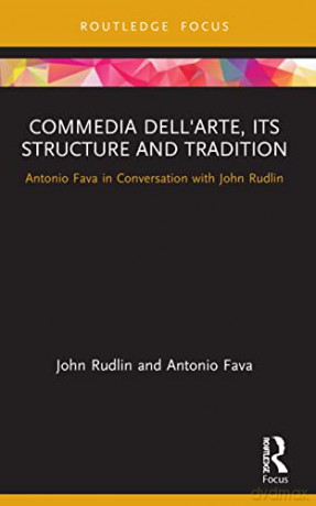 Commedia Dell'arte, Its Structure And Tr - John Rudlin [KSIĄŻKA]