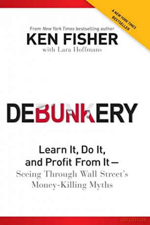 Debunkery - Ken Fisher [KSIĄŻKA]