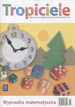 Tropiciele Roczne przygotowanie przedszkolne Wyprawka matematyczna Edukacja przedszkolna - Beata Gawrońska, Emilia Raczek [KSIĄŻKA]