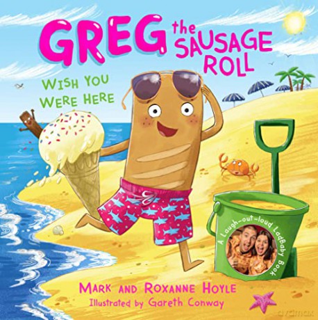 Greg The Sausage Roll Wish You Were Here - Mark Hoyle [KSIĄŻKA]