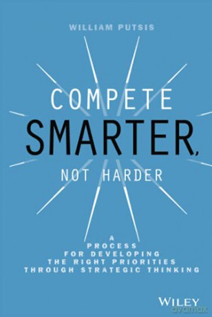 Compete Smarter Not Harder - William Putsis [KSIĄŻKA]