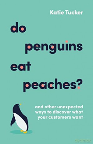 Do Penguins Eat Peaches - Katie Tucker [KSIĄŻKA]