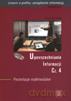 Upowszechnianie informacji. Podręcznik cz.4 - Ewa Mirecka [KSIĄŻKA]