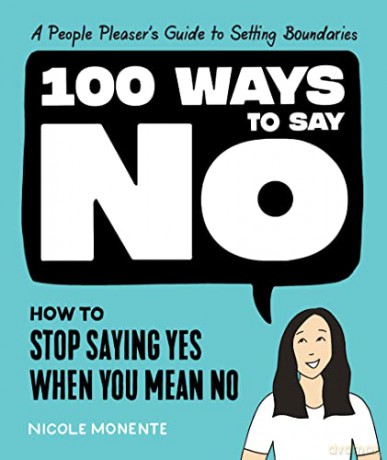 100 Ways To Say No - Nicole Monente [KSIĄŻKA]
