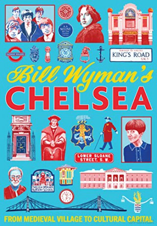 Bill Wymans Chelsea - Bill Wyman [KSIĄŻKA]