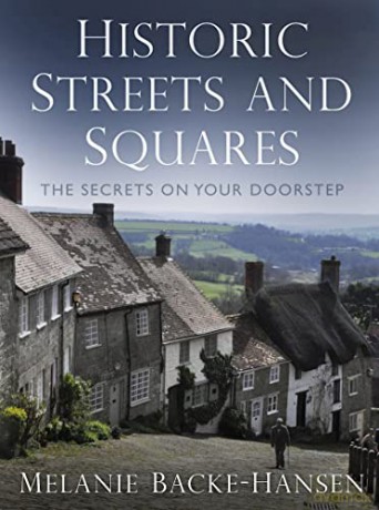 Historic Streets Squares - M Backe-Hansen [KSIĄŻKA]