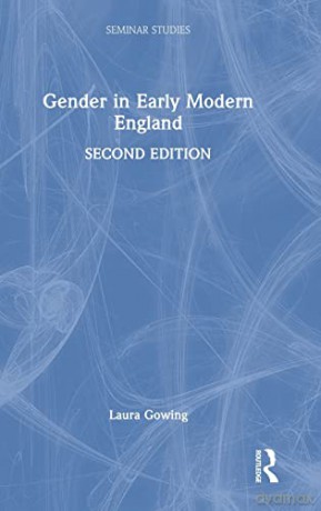 Gender In Early Modern England - Laura Gowing [KSIĄŻKA]