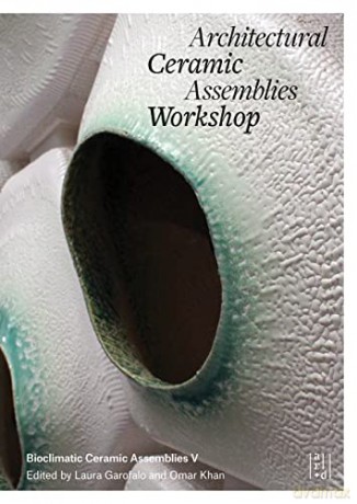 Architectural Ceramic Assemblies Work [KSIĄŻKA]