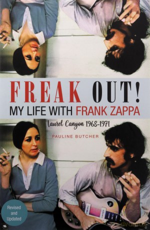 Freak Out My Life With Frank Zappa - Pauline Butcher [KSIĄŻKA]