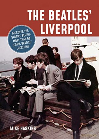 Beatles Liverpool - Haskins Mike [KSIĄŻKA]