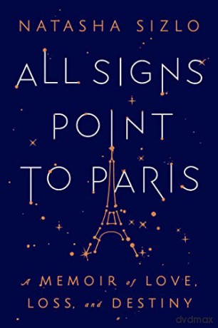 All Signs Point To Paris Intl - Natasha Sizlo [KSIĄŻKA]