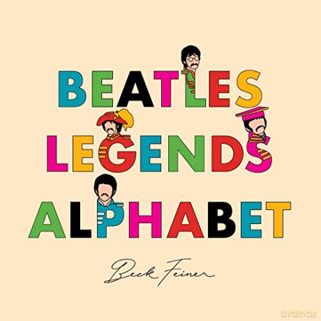 Beatles Legends Alphabet - Beck Feiner [KSIĄŻKA]