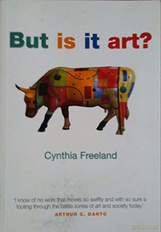 But Is It Art - Cynthia Freeland [KSIĄŻKA]
