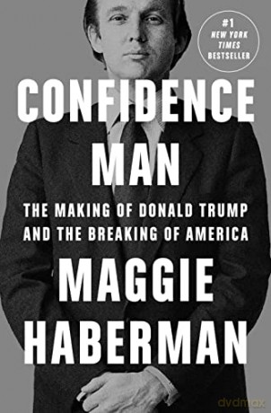 Confidence Man - Maggie Haberman [KSIĄŻKA]