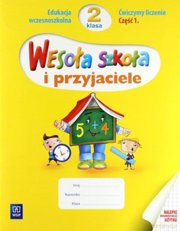 Wesoła szkoła i przyjaciele kl.2 Ćwiczymy liczenie cz.1 Edukacja wczesnoszkolna - Jadwiga Hanisz [KSIĄŻKA]