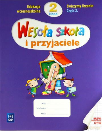Wesoła szkoła i przyjaciele kl.2 Ćwiczymy liczenie cz.2 Edukacja wczesnoszkolna - Jadwiga Hanisz [KSIĄŻKA]