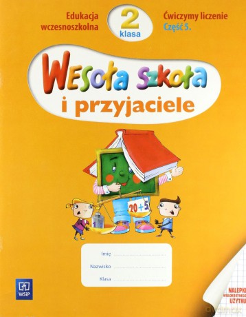 Wesoła szkoła i przyjaciele kl.2 Ćwiczymy liczenie cz.5 Edukacja wczesnoszkolna - Jadwiga Hanisz [KSIĄŻKA]
