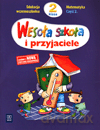Wesoła szkoła i przyjaciele kl.2 matematyka cz.2 Edukacja wczesnoszkolna - Jadwiga Hanisz [KSIĄŻKA]
