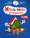 Wesoła szkoła i przyjaciele kl.2 matematyka cz.3 Edukacja wczesnoszkolna - Jadwiga Hanisz [KSIĄŻKA]