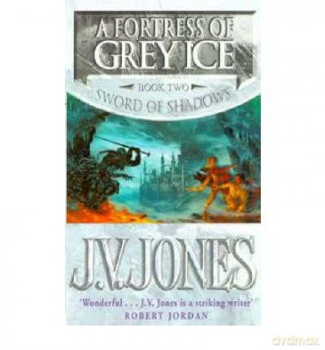 Fortress Of Grey Ice - J V Jones [KSIĄŻKA]