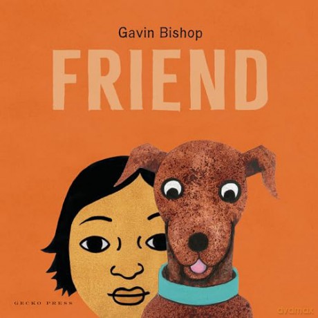 Friend - Gavin Bishop [KSIĄŻKA]