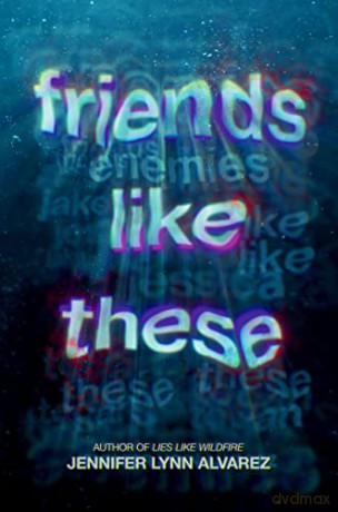 Friends Like These Exp - Jennifer Ly Alvarez [KSIĄŻKA]