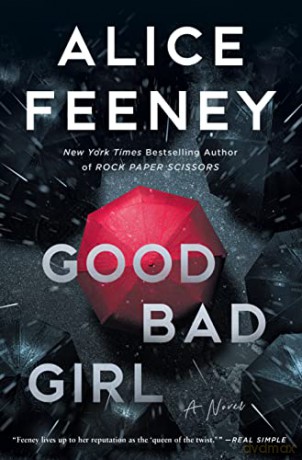 Good Bad Girl - Alice Feeney [KSIĄŻKA]