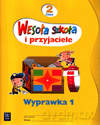 Wesoła szkoła i przyjaciele kl.2 wyprawka cz.1 Edukacja wczesnoszkolna [KSIĄŻKA]