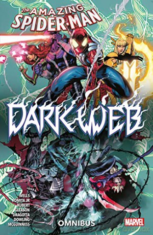 Amazing Spider-Man: Dark Web Omnibus - Zeb Wells [KSIĄŻKA]